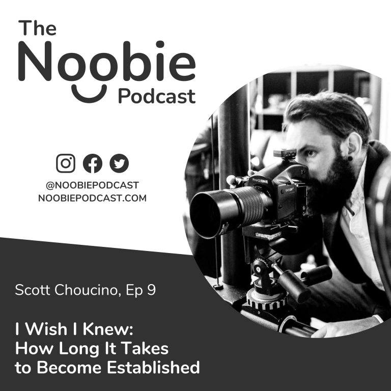 Episode 9: I Wish I Knew: How Long It Takes to Become Established – Scott Choucino