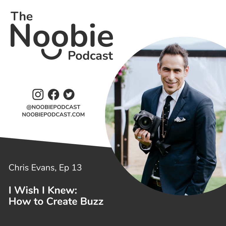 Episode 13: I Wish I Knew: How to Create Buzz – Chris Evans