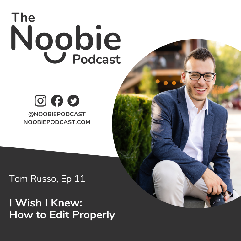 Episode 11: I Wish I Knew: How to Edit Properly – Tom Russo